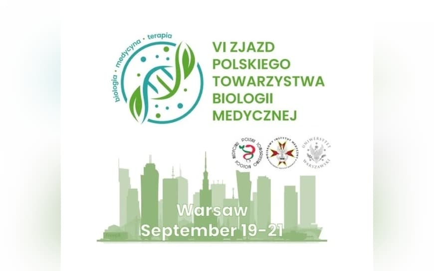 Udział Tetiany Tiupovej w VI Zjeździe Naukowym Polskiego Towarzystwa Biologii Medycznej BIOLOGIA-MEDYCYNA-TERAPIA